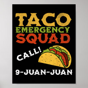 Taco Notruf 9 Juan Juan Funny Cinco De May Poster