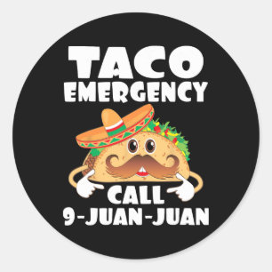 Taco Notruf 9 Juan Juan Funny Cinco De May Runder Aufkleber