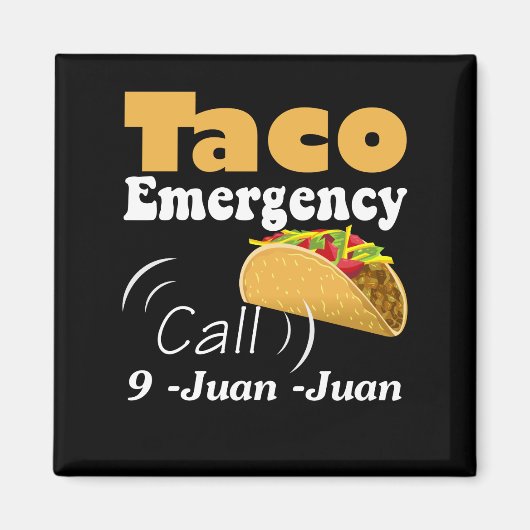 Taco Notruf 9 Juan Juan Juan Magnet (Vorne)