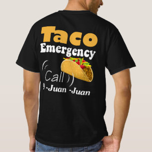 Taco Notruf 9 Juan Juan Juan T-Shirt