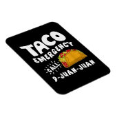 Taco-Notruf 9 Juan Juan Lustig Magnet (Rechte Seite)