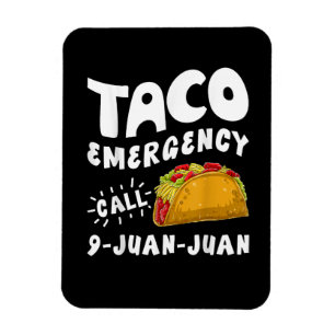 Taco-Notruf 9 Juan Juan Lustig Magnet