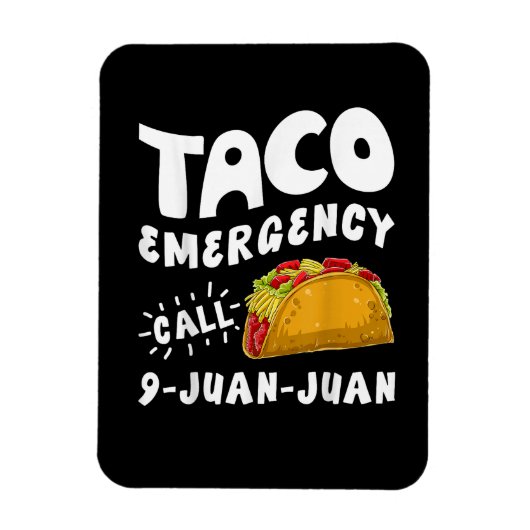 Taco-Notruf 9 Juan Juan Lustig Magnet (Vertikal)