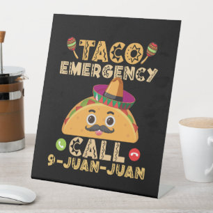 Taco-Notruf Lustiger Cinco de Mayo Mexikanisch Sockelschild