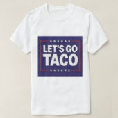 TACO-politisches Shirt (Design vorne)