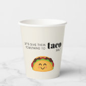 Taco Pun Party Cups Pappbecher (Vorderseite)