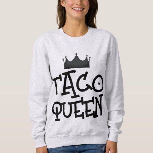 TACO QUEEN T - Shirt SWEATSHIRT (Vorderseite)