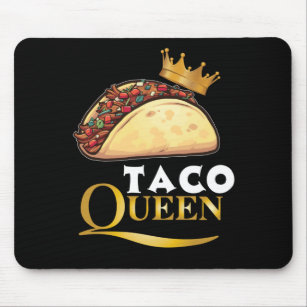 Taco Queen Taco Gabe Frauen Tacos Lover Taco Mousepad