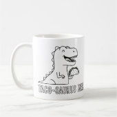 Taco-Saurus Rex Kaffeetasse (Links)