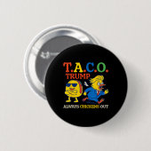 Taco Spaß Trumps verhüllen Taco Amerika Button (Vorne & Hinten)