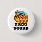 Taco Squad, Cinco de Mayo Button (Vorderseite)
