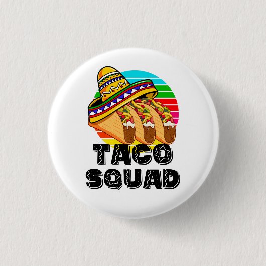 Taco Squad, Cinco de Mayo Button (Vorderseite)