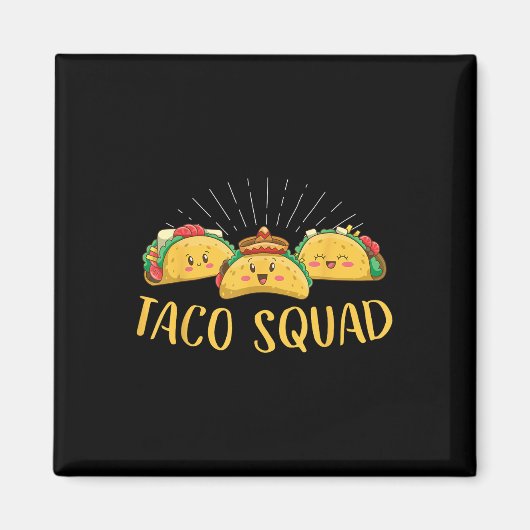 Taco Squad Magnet (Vorne)