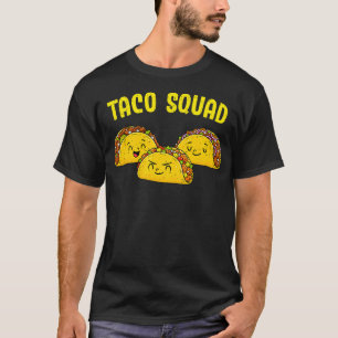 Taco Squad Mexikanischer Essen Liebhaber Cinco De  T-Shirt