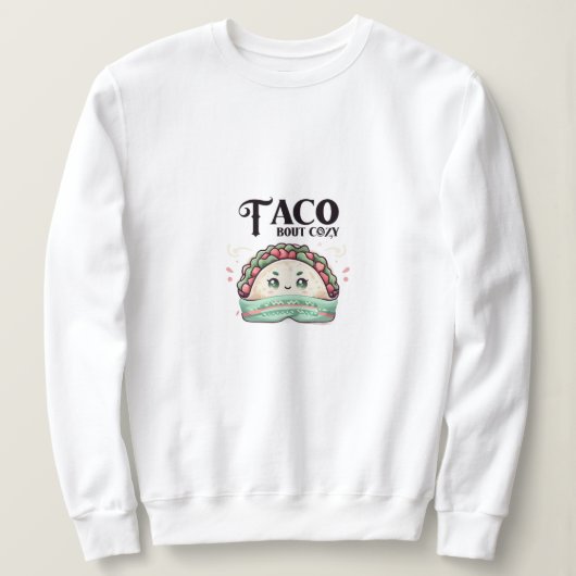 Taco Sweat Shirt (Design vorne)