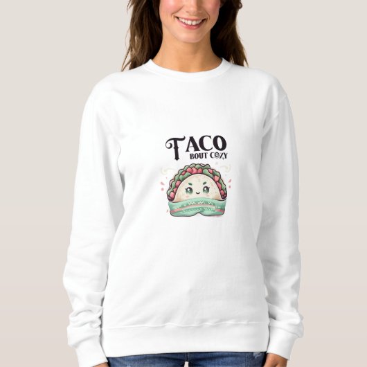 Taco Sweat Shirt (Vorderseite)