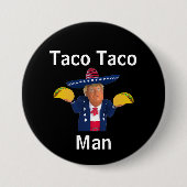 Taco Taco Man Button (Vorderseite)