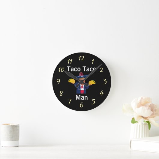 Taco Taco Man Clock Runde Wanduhr (Zuhause)