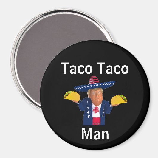 Taco Taco Man Magnet (Vorderseite/Rückseite)