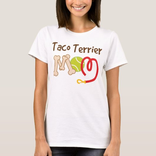 Taco-Terrier-Hundezucht-Mama-Geschenk T-Shirt (Vorderseite)