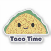 Taco Time Niedlich Kawaii Taco Aufkleber (Vorderseite)
