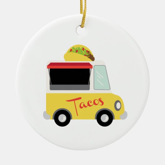 Taco Truck Food Keramik Ornament (Vorne)