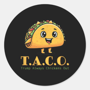 Taco Trump hält immer den lustigen demokratischen  Runder Aufkleber