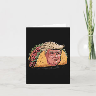 Taco Trump hält immer den Tar des politischen Humo Karte