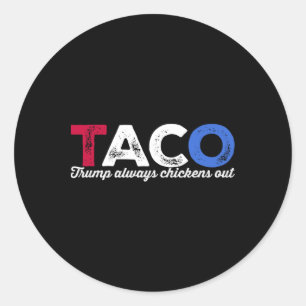 Taco Trump hält immer den Tar des politischen Humo Runder Aufkleber