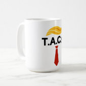 Taco Trump hält immer Hühner aus Kaffeetasse (Vorderseite Links)