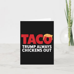 Taco Trump hält immer Hühner aus Karte