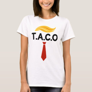 Taco Trump hält immer Hühner aus T-Shirt
