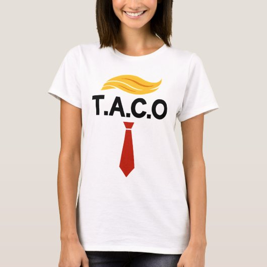 Taco Trump hält immer Hühner aus T-Shirt (Vorderseite)
