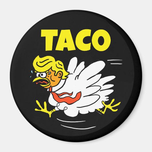 TACO Trump: Hühner immer draußen Magnet (Vorne)