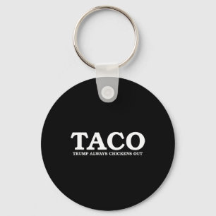 Taco Trump kneift immer bei Zöllen  Schlüsselanhänger