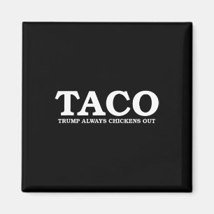 Taco Trump kneift immer bei Zollgesprächen Magnet