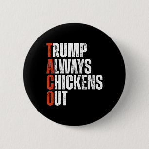 Taco Trump kneift immer beim Sagen eines lustigen  Button