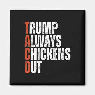 Taco Trump kneift immer beim Sagen lustiger Tarife Magnet