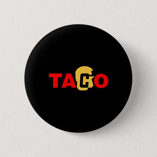 Taco Trump kneift immer  Button (Vorderseite)