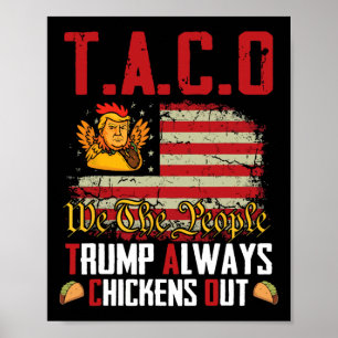 Taco Trump kneift immer Funny Lets Go Taco Poster