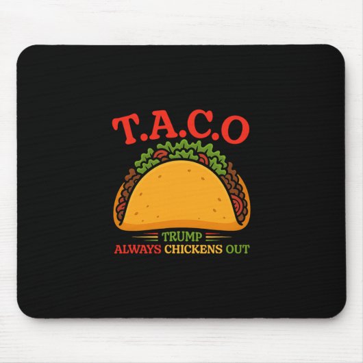 Taco Trump kneift immer Funny  Mousepad (Vorne)