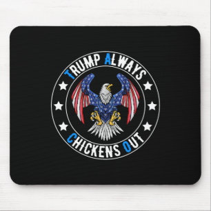 Taco Trump kneift immer Funny Politische  Mousepad