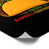 Taco Trump kneift immer Funny  Poster (Ecke)