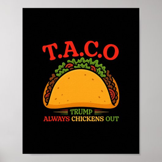 Taco Trump kneift immer Funny  Poster (Vorne)