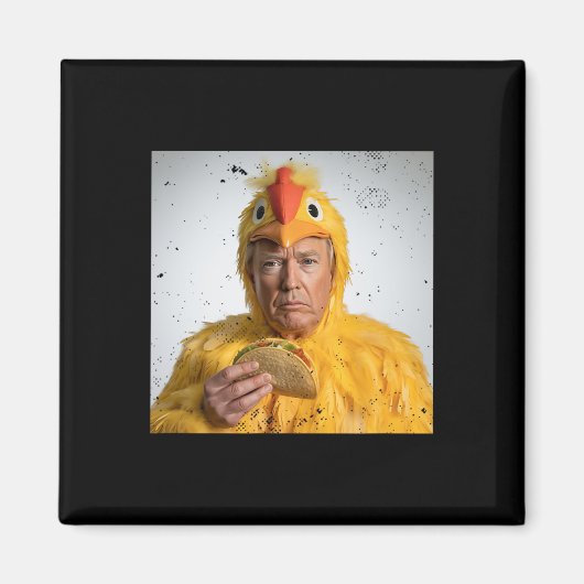 Taco Trump kneift immer Funny Tariffs Humor Magnet (Vorne)