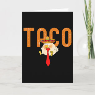 Taco Trump kneift immer Funny Trendy Hähnchen Karte