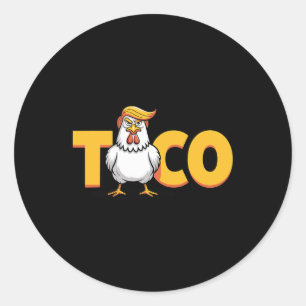 Taco Trump kneift immer Politische Humor Tar Runder Aufkleber
