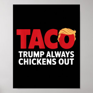 Taco Trump kneift immer Poster