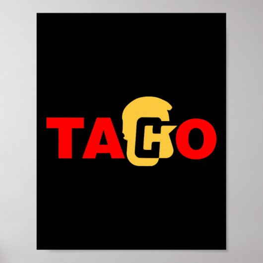 Taco Trump kneift immer  Poster (Vorne)