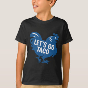 Taco Trump Lass uns Taco Lustig 2025 gehen T-Shirt
